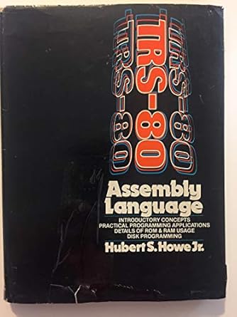 trs 80 assembly language 1st edition jr howe, hubert s 0139311394, 978-0139311390