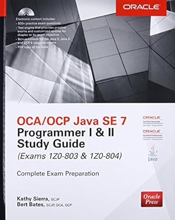 oca/ocp java se 7 programmer i and ii study guide 1st edition kathy sierra ,bert bates 0071772006,