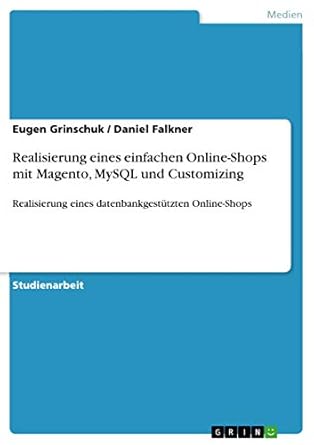 realisierung eines einfachen online shops mit magento mysql und customizing realisierung eines