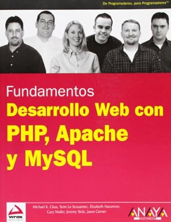 desarrollo web con php apache y mysql 1st edition michael k glass ,yann le scouarnec ,elizabeth naramore
