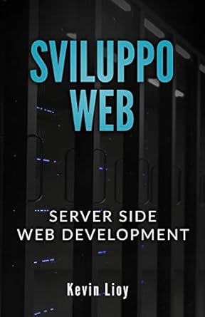 sviluppo web server side web development php sviluppo web lato server e mysql database sql per principianti