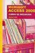 microsoft access 2000 curso de iniciacion 1st edition rosario pea 8495318288, 978-8495318282