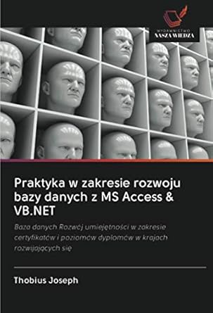 praktyka w zakresie rozwoju bazy danych z ms access and vb net baza danych rozwoj umiejetnosci w zakresie