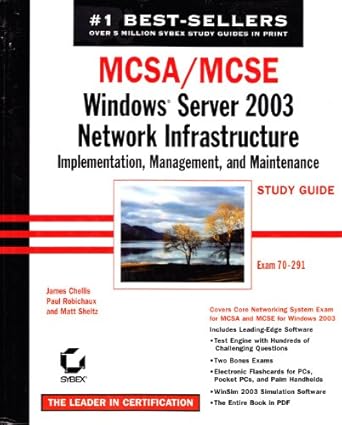 mcsa/mcse windows server 2003 network infrastructure implementation management and maintenance study guide