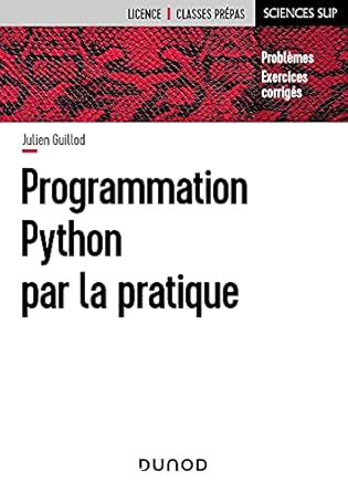 programmation python par la pratique problemes et exercices corriges problemes et exercices corriges 1st