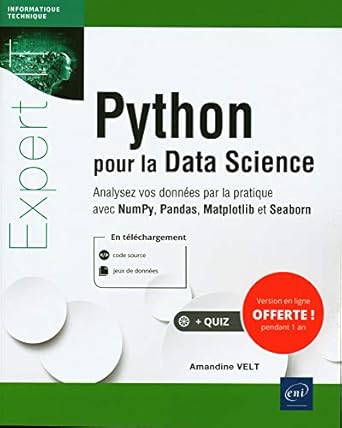 python pour la data science analysez vos donnees par la pratique avec numpy pandas matplotlib et 1st edition