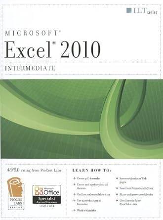 excel 2010 intermediate student manual 1st edition axzo press 1426029462, 978-1426029462