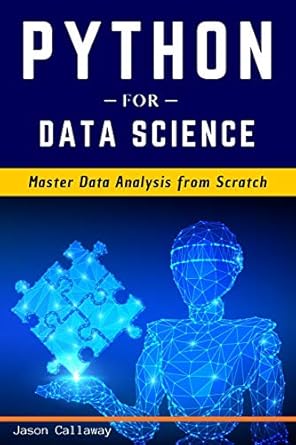 python for data science master data analysis from scratch with business analytics tools and step by step