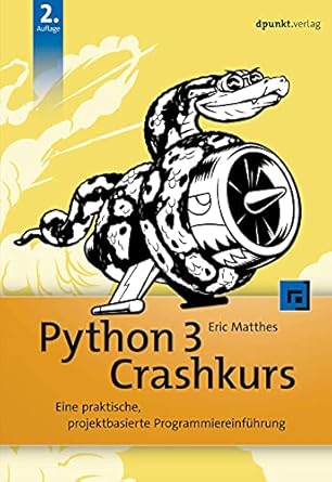 python 3 crashkurs 1st edition eric matthes 3864907357, 978-3864907357