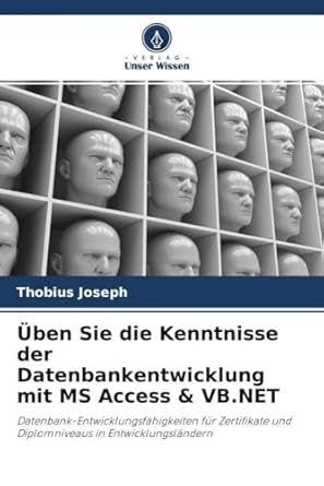 uben sie die kenntnisse der datenbankentwicklung mit ms access and vb net datenbank entwicklungsfahigkeiten