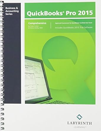 quickbooks pro 2015 comprehensive 1st edition conlon hartley 1591367794, 978-1591367796