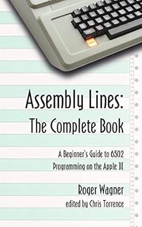 assembly lines the complete book 1st edition roger wagner ,chris torrence 1312089407, 978-1312089402