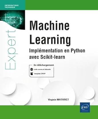 machine learning implementation en python avec scikit learn 1st edition virginie mathivet 2409032516,
