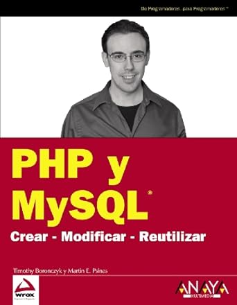 php y mysql 1st edition timothy boronczyk ,martin e psinas 8441525161, 978-8441525160