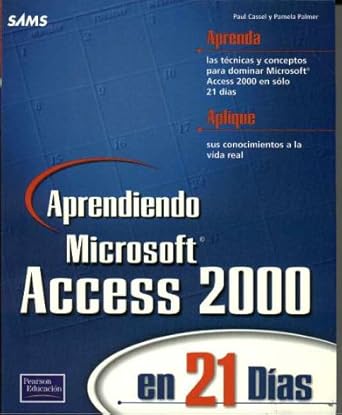 aprendiendo ms access 2000 en 21 dias 1st edition paul cassel ,pamela palmer 9701703146, 978-9701703144