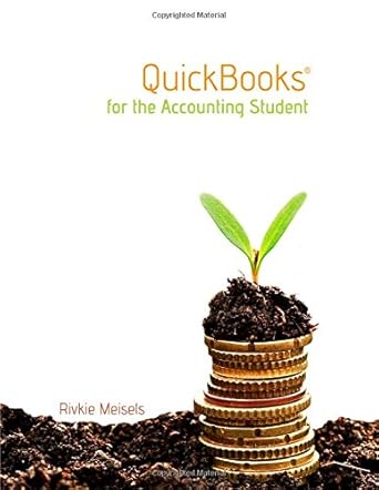 quickbooks for the accounting student 1st edition rivkie meisels 0990500209, 978-0990500209