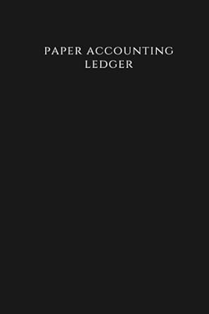 paper accounting ledger paper accounting ledger financial accounting ledger perfect binding 1st edition paper