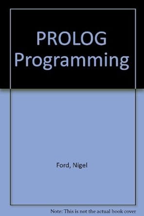 prolog programming 1st edition nigel ford 0471921416, 978-0471921417