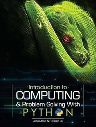 introduction to computing and problem solving through python 1st edition jeeva jose 9382609814, 978-9382609810