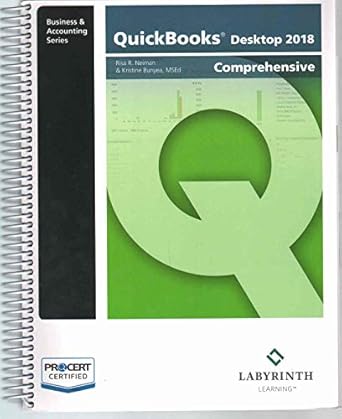 quickbooks desktop 2018 comprehensive 1st edition risa r kristine bunyea neiman 1640610049, 978-1640610040