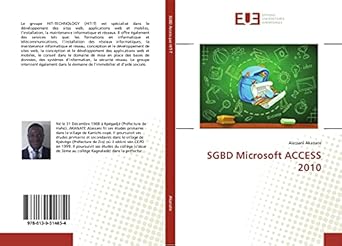 sgbd microsoft access 2010 1st edition alassani akanate 6139514851, 978-6139514854