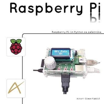 raspberry pi in python za zacetnike 1st edition mr simon fabcic 9616680161, 978-9616680165