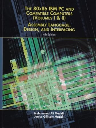80x86 ibm pc and compatible computers assembly language design and interfacing 1st edition muhammad ali