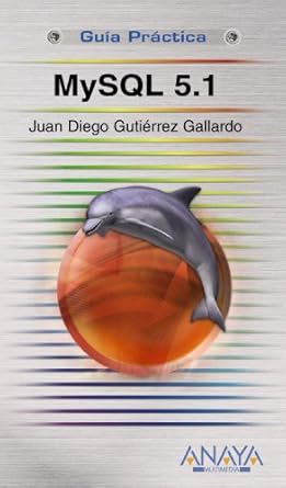 mysql 5 1 1st edition juan diego gutierrez gallardo 8441525234, 978-8441525238