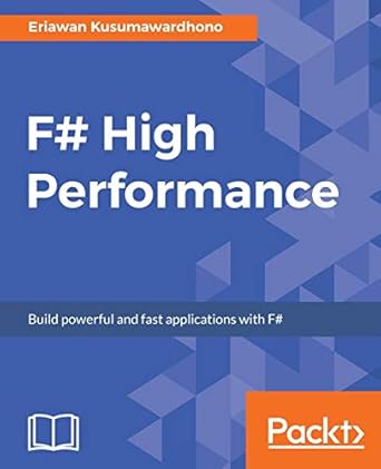 f# high performance 1st edition eriawan kusumawardhono 1786468077, 978-1786468079