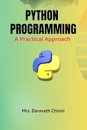 python programming a practical approach 1st edition mrs daravath chinni 9334094303, 978-9334094305