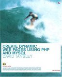 create dynamic web pages using php and mysql // 1st edition david tansley 0201734028, 978-0201734027