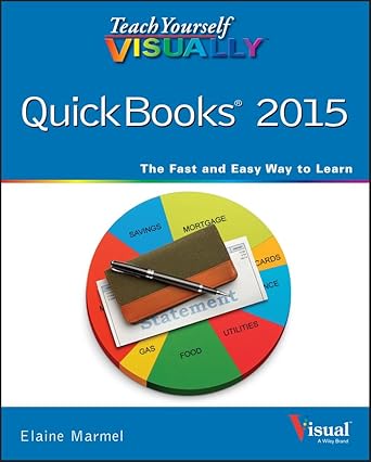 teach yourself visually quickbooks 2015 1st edition elaine marmel 1118915208, 978-1118915202