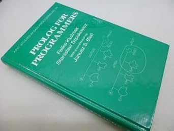 prolog for programmers 1st edition feliks kluzniak ,stanislaw szpakowicz 0124165206, 978-0124165205