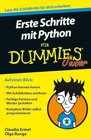 erste schritte mit python fur dummies junior 1st edition claudia ermel ,olga runge 3527713522, 978-3527713523