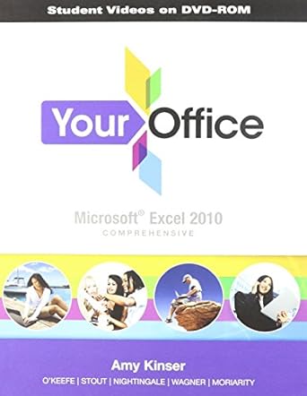 student video cd for your office microsoft excel 2010 comprehensive 1st edition jennifer p nightingale ,amy s
