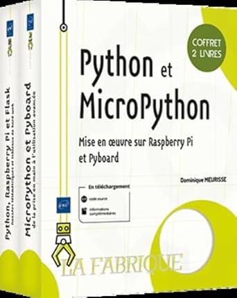 python et micropython coffrets de 2 livres mise en oeuvre sur raspberry pi et pyboard 1st edition dominique