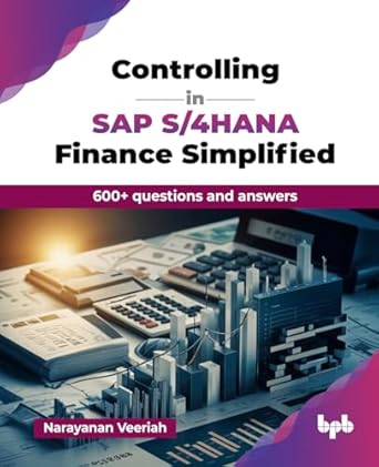 controlling in sap s/4hana finance simplified 600+ questions and answers 1st edition narayanan veeriah
