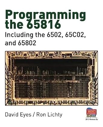 programming the 65816 including the 6502 65c02 and 65802 1st edition david eyes ,ron lichty 0893037893,