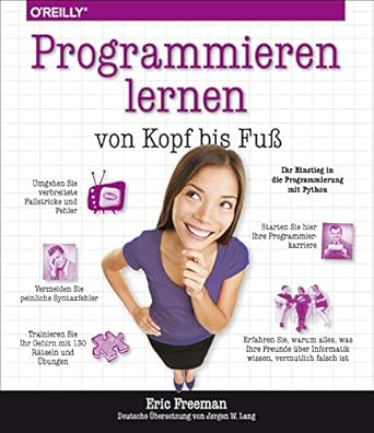 programmieren lernen von kopf bis fuss ihr einstieg in die programmierung mit python 1st edition eric freeman