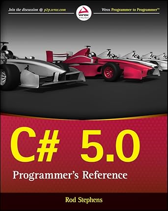 c# 5 0 programmers reference 1st edition rod stephens 1118847288, 978-1118847282