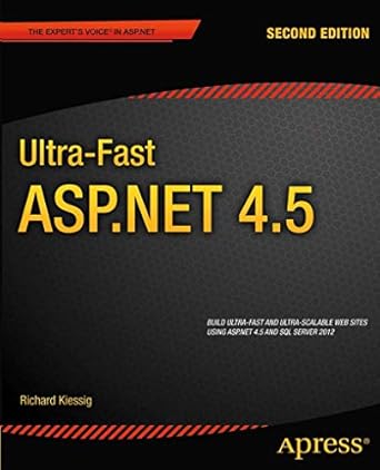 ultra fast asp net 4 5 1st edition rick kiessig 1430243384, 978-1430243380