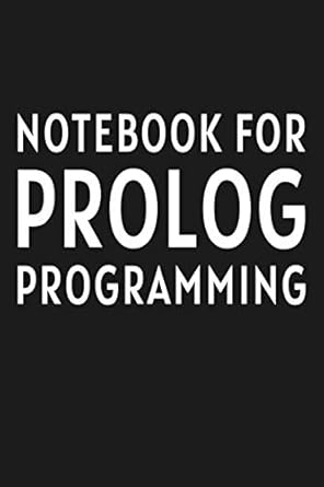 prolog programming journal notebook for prolog programming blank ruled notebook / lined journal gift for