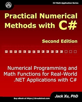 practical numerical methods with c# numerical programming and math functions for real world net applications