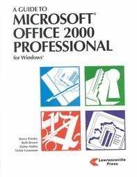 a guide to microsoft office 2000 professional 1st edition beth brown 1580030165, 978-1580030168