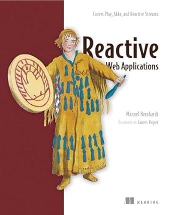 reactive web applications covers play akka and reactive streams 1st edition manuel bernhardt 163343009x,