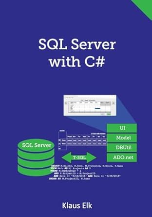 sql server with c# 1st edition klaus elk 1720358672, 978-1720358671