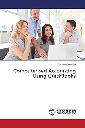 computerised accounting using quickbooks 1st edition stephen kasumba 3659613193, 978-3659613197