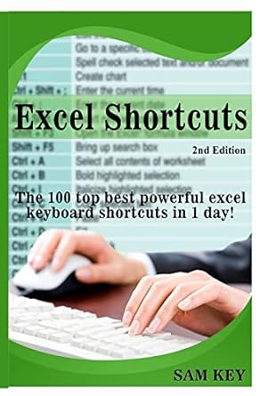 excel shortcuts 1st edition sam key 1329425901, 978-1329425903