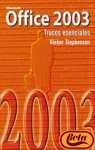 office 2003 / microsoft office 2003 trucos esenciales / killertips 1st edition kleber stephenson 8441517975,