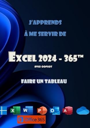 japprends a me servir de excel 2024 faire un tableau et un graphique avec excel 2024 1st edition joel green